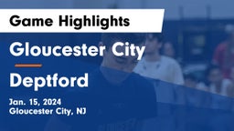 Gloucester City  vs Deptford  Game Highlights - Jan. 15, 2024