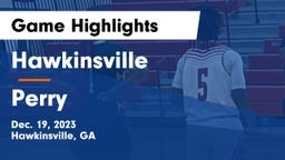Hawkinsville  vs Perry  Game Highlights - Dec. 19, 2023