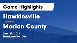 Hawkinsville  vs Marion County  Game Highlights - Jan. 12, 2024