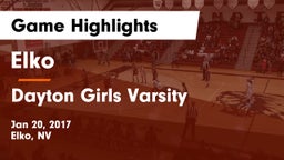 Elko  vs Dayton  Girls Varsity Game Highlights - Jan 20, 2017