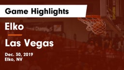 Elko  vs Las Vegas  Game Highlights - Dec. 30, 2019