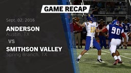 Recap: Anderson  vs. Smithson Valley  2016