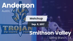 Matchup: Anderson  vs. Smithson Valley  2017