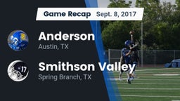 Recap: Anderson  vs. Smithson Valley  2017