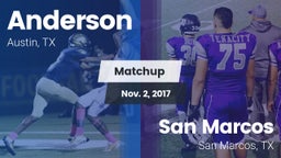 Matchup: Anderson  vs. San Marcos  2017