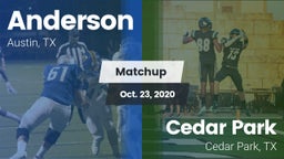 Matchup: Anderson  vs. Cedar Park  2020