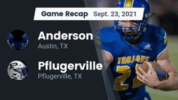 Recap: Anderson  vs. Pflugerville  2021