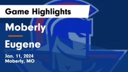 Moberly  vs Eugene  Game Highlights - Jan. 11, 2024