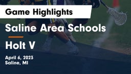 Saline Area Schools vs Holt V Game Highlights - April 6, 2023