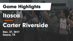 Itasca  vs Carter Riverside Game Highlights - Dec. 27, 2017