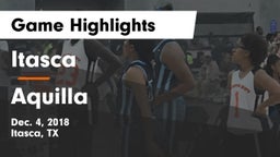 Itasca  vs Aquilla  Game Highlights - Dec. 4, 2018