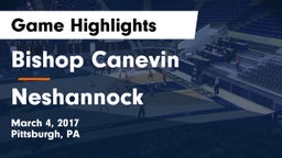 Bishop Canevin  vs Neshannock  Game Highlights - March 4, 2017
