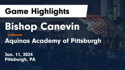 Bishop Canevin  vs Aquinas Academy of Pittsburgh Game Highlights - Jan. 11, 2024