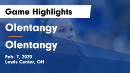 Olentangy  vs Olentangy  Game Highlights - Feb. 7, 2020