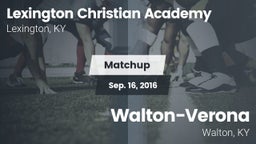 Matchup: Lexington Christian vs. Walton-Verona  2016