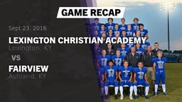 Recap: Lexington Christian Academy vs. Fairview  2016