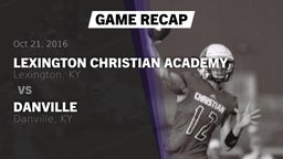 Recap: Lexington Christian Academy vs. Danville  2016