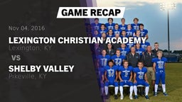 Recap: Lexington Christian Academy vs. Shelby Valley  2016