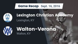 Recap: Lexington Christian Academy vs. Walton-Verona  2016