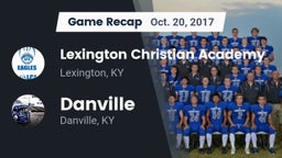 Recap: Lexington Christian Academy vs. Danville  2017