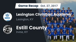 Recap: Lexington Christian Academy vs. Estill County  2017