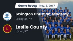 Recap: Lexington Christian Academy vs. Leslie County  2017