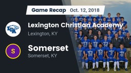 Recap: Lexington Christian Academy vs. Somerset  2018