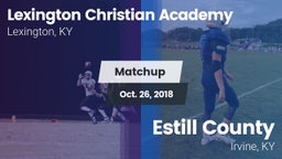 Matchup: Lexington Christian vs. Estill County  2018