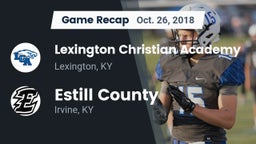 Recap: Lexington Christian Academy vs. Estill County  2018