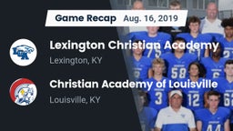 Recap: Lexington Christian Academy vs. Christian Academy of Louisville 2019