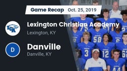 Recap: Lexington Christian Academy vs. Danville  2019