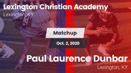 Matchup: Lexington Christian vs. Paul Laurence Dunbar  2020