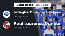 Recap: Lexington Christian Academy vs. Paul Laurence Dunbar  2020