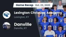 Recap: Lexington Christian Academy vs. Danville  2020