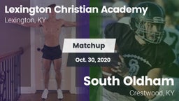 Matchup: Lexington Christian vs. South Oldham  2020