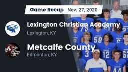 Recap: Lexington Christian Academy vs. Metcalfe County  2020