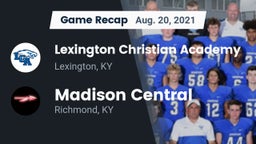 Recap: Lexington Christian Academy vs. Madison Central  2021