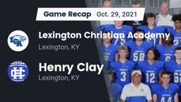 Recap: Lexington Christian Academy vs. Henry Clay  2021