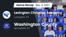 Recap: Lexington Christian Academy vs. Washington County  2021