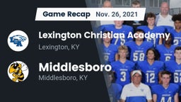 Recap: Lexington Christian Academy vs. Middlesboro  2021