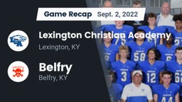 Recap: Lexington Christian Academy vs. Belfry  2022