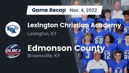 Recap: Lexington Christian Academy vs. Edmonson County  2022