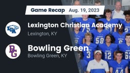Recap: Lexington Christian Academy vs. Bowling Green  2023