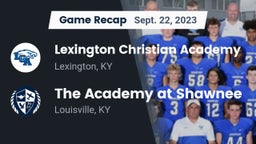 Recap: Lexington Christian Academy vs. The Academy at Shawnee 2023