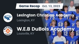 Recap: Lexington Christian Academy vs. W.E.B DuBois Academy 2023