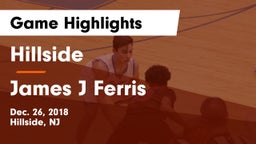 Hillside  vs James J Ferris  Game Highlights - Dec. 26, 2018