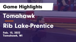 Tomahawk  vs Rib Lake-Prentice  Game Highlights - Feb. 15, 2022