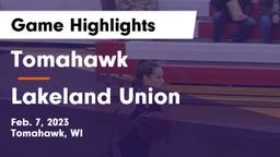 Tomahawk  vs Lakeland Union  Game Highlights - Feb. 7, 2023