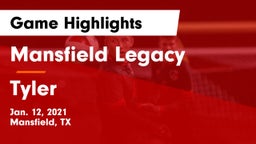Mansfield Legacy  vs Tyler  Game Highlights - Jan. 12, 2021