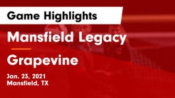 Mansfield Legacy  vs Grapevine  Game Highlights - Jan. 23, 2021